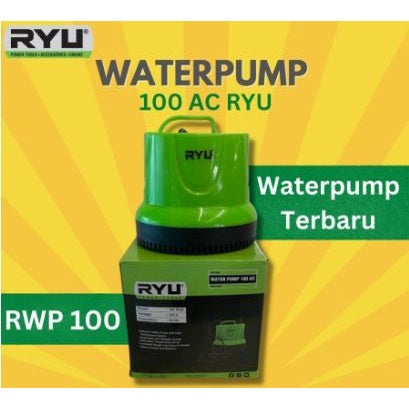 RYU Waterpump celup 100 ac rwp100 water pump Pompa
